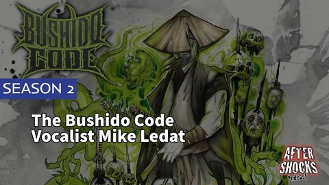 AFTERSHOCKS TV | Bushido Code Vocalist Mike Ledat