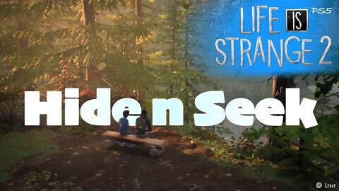 Hide n Seek (07) Life is Strange 2 [Lets Play PS5]