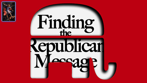 Finding the Republican Message: Why Did So Many People Vote for Such Terrible Candidates?