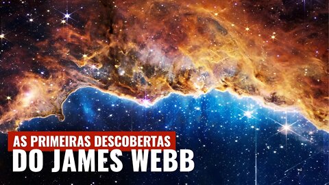 JAMES WEBB: TUDO SOBRE AS DESCOBERTAS NAS PRIMEIRAS IMAGENS CIENTÍFICAS DO TELESCÓPIO
