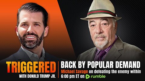 Michael Savage is Back and He’s Ready to Save America | TRIGGERED Ep.143