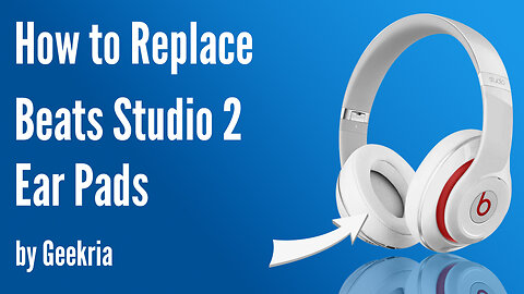 How to Replace Beats Studio 2 Headphones Ear Pads / Cushions | Geekria