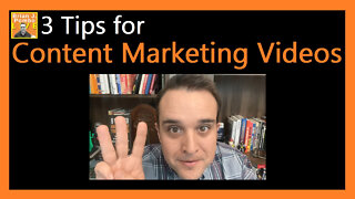 3 Tips for Content Marketing Videos 📽️