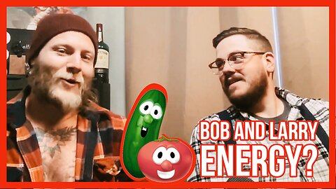 NYP Clips - Which of us has that Veggie Tales Bob energy and which has Larry energy?