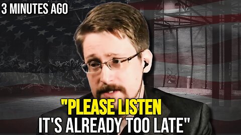 Edward Snowden CRIES "I'm Exposing The Whole Thing"