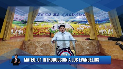 SERIE ENSEÑANZAS LIBRO DE MATEO: 01 Introducción a los Evangelios - EVANGELISTA EDGAR CRUZ