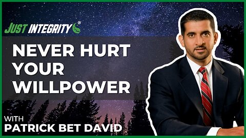 Never Hurt Your Willpower | Patrick Bet David