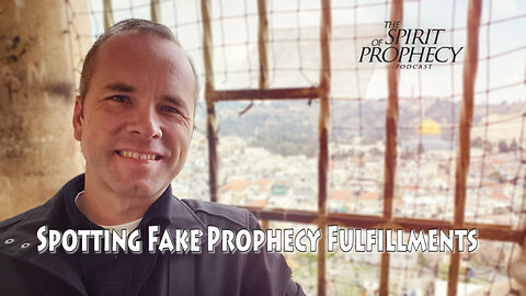 Spotting Fake Prophecy Fulfillments