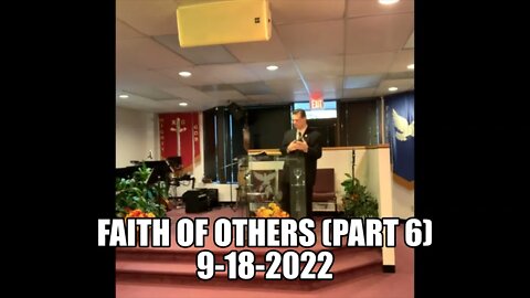 Faith of Others (Part 6)