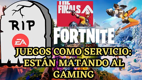 LOS JUEGOS COMO SERVICIO MATAN AL GAMING - ReviCritics #gaming