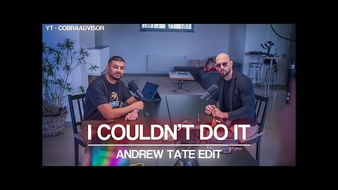 I COULDN’T DO IT | ANDREW TATE EDIT __ 4K |TATE CONFIDENTIAL