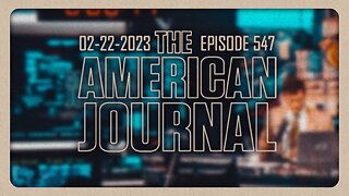 The American Journal - WEDNESDAY FULL SHOW - 02/22/2023