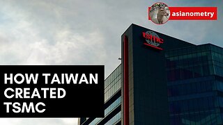 How Taiwan Created TSMC