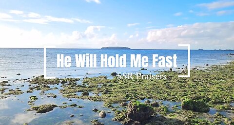 He Will Hold Me Fast