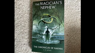 The Magician’s Nephew Chapter 11
