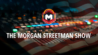 The Morgan Streetman Show | October 3, 2022