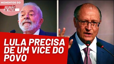 A discussão sobre a chapa Lula - Alckmin | Momentos do Reunião de Pauta
