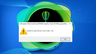 Como resolver 'unable to load vgcore. error code 126' no CorelDraw