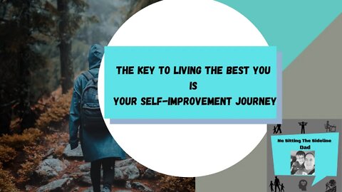 Where to start your self-improvement and live the best you