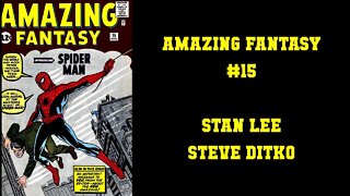 Amazing Fantasy #15 - Stan Lee & Steve Ditko [ONE OF THE GREATEST ORIGIN STORIES]