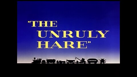 1945, 2-10, Merrie Melodies, The Unruly Hare