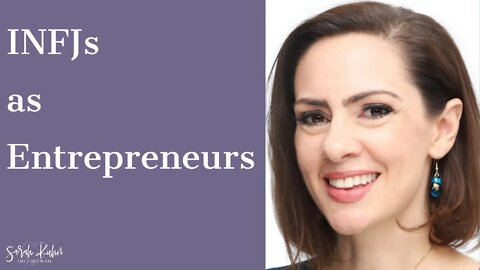 INFJs as Entrepreneurs - Bryn Bonino