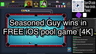 Seasoned Guy wins in FREE iOS pool game [4K] 🎱🎱🎱 8 Ball Pool 🎱🎱🎱[ReRun]