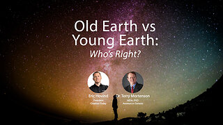 Old Earth vs Young Earth: Who’s Right? | Eric Hovind & Dr. Terry Mortenson | Creation Today Show #203