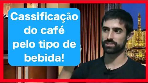 Classificação do café, bebida mole e bebida dura