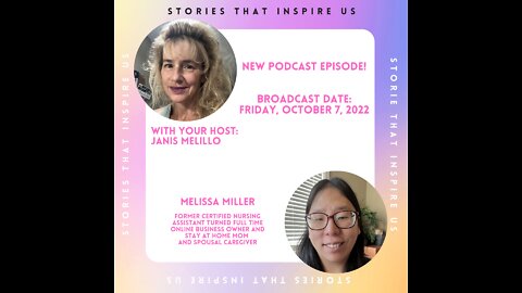 Stories That Inspire Us with Melissa Miller - 10.07.22