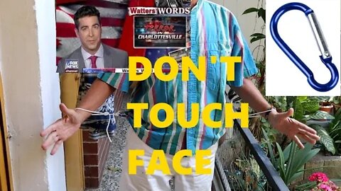 Invention Don't Touch Face - Thanks to Jesse Watters "Watters' World" Foxnews by Andy Lee Graham