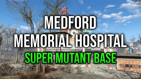 Fallout 4 Explored - Medford Memorial Hospital