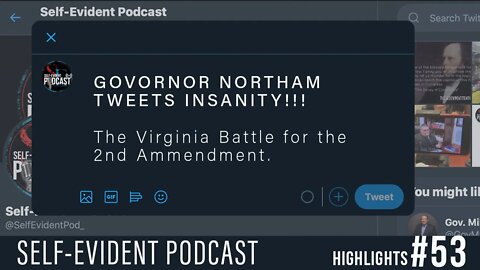 Northam tweets insanity! Virginia 2nd Amendment Battle | Highlight | Podcast 53