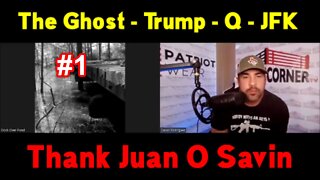 David Nino Rodriguez Huge Intel - The Ghost, Trump, Q, JFK And More Thank Juan O' Savin #1