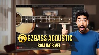 Confira EZBass Acoustic - Contrabaixo com Som Realista