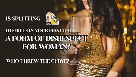 Is Splitting The Bill On Your First Date Disrespectful For Woman? #realtalk #firstdate #fy #fyp #nyc