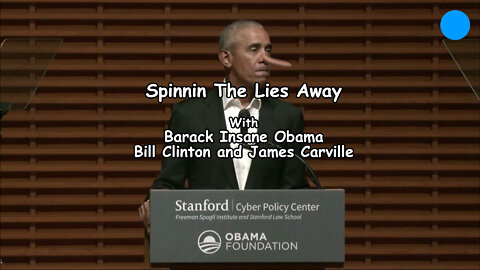 Spinnin The Lies Away Barack Insane Obama