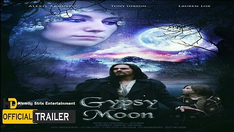 Gypsy Moon Official Trailer