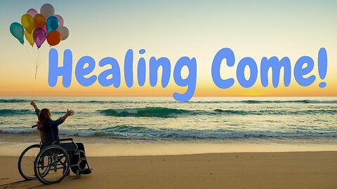How To Get Healed & What To Do When You Or A Loved One Needs Healing. (Podcast #11)