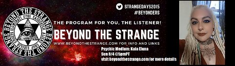 Paranormal Strangeness w Psychic Medium Kaia Eluna Sun 8/4 @ 5pmPT
