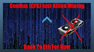 Conflux (CFX) Mining Just Died No Longer More Profitable Then Eth