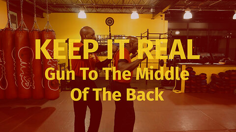 KEEP IT REAL - Gun To The Middle Of The Back