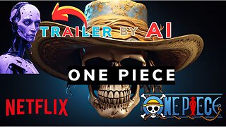 One Piece TV Show AI Made Netflix Trailer