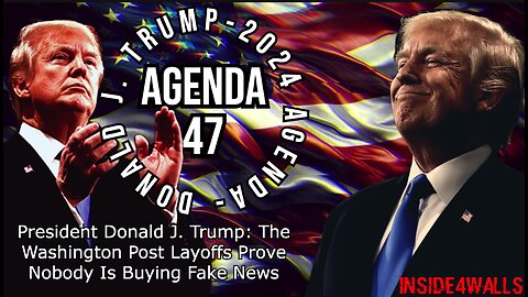 President Donald J. Trump: The Washington Post Layoffs Prove Nobody Is Buying Fake News