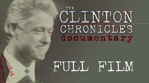 The Clinton Chronicles An Investigation into the Alleged Criminal Activities of Bill Clinton (1994)