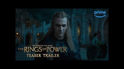 The Lord of The Rings: The Rings of Power - Official Teaser Trailer | Prime Video