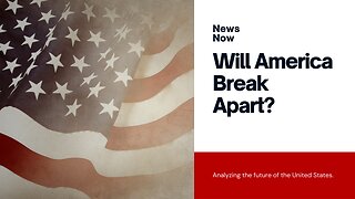 Will America break apart?