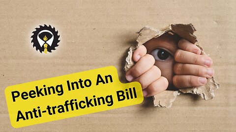 329 - Watering Down A Sex Trafficking Bill