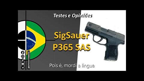 SigSauer P365 SAS - Testamos.