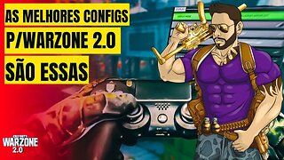 Warzone 2.0 / MELHORES CONFIGURAÇÕES E DICAS DO MAROMBA !